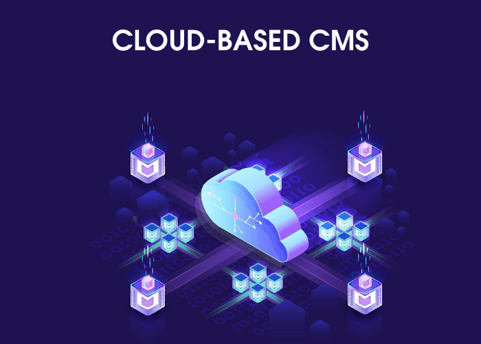 Cloud-based CMS khá linh hoạt