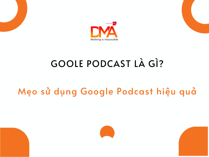 Google Podcast là gì?
