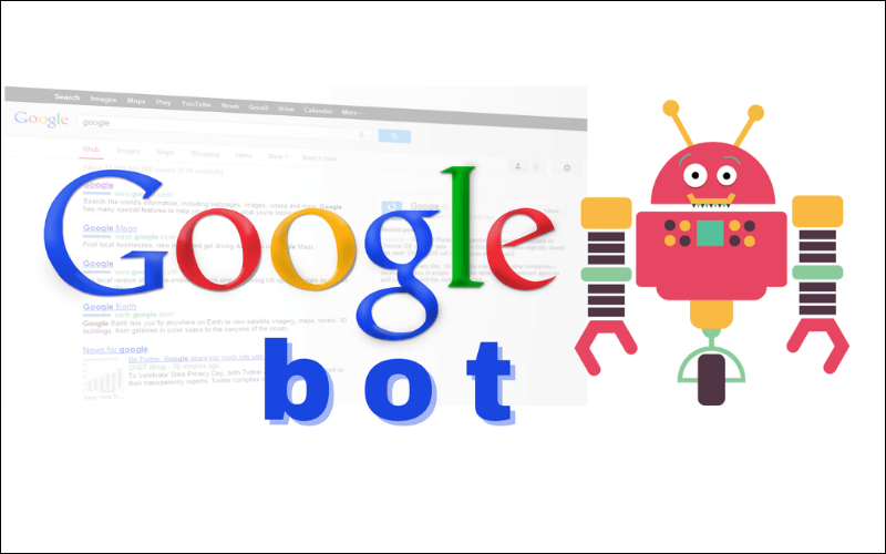 Web crawler chính là Googlebot hay bot