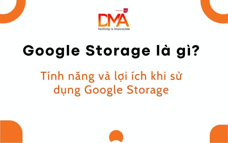 Google Storage là gì?