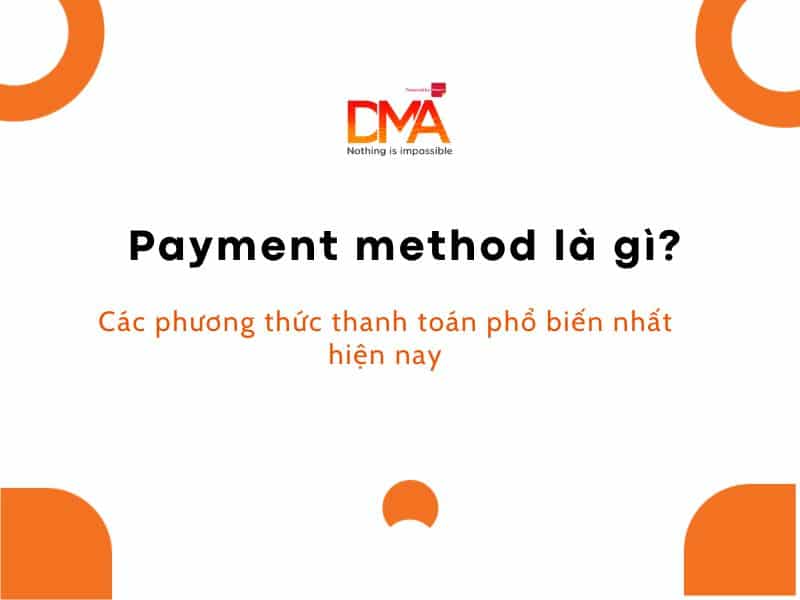 Payment method là gì