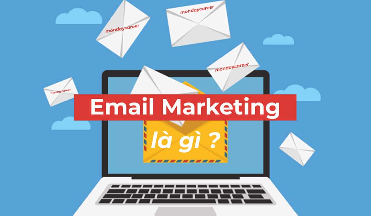 Lợi ích của Email marketing đối với doanh nghiệp