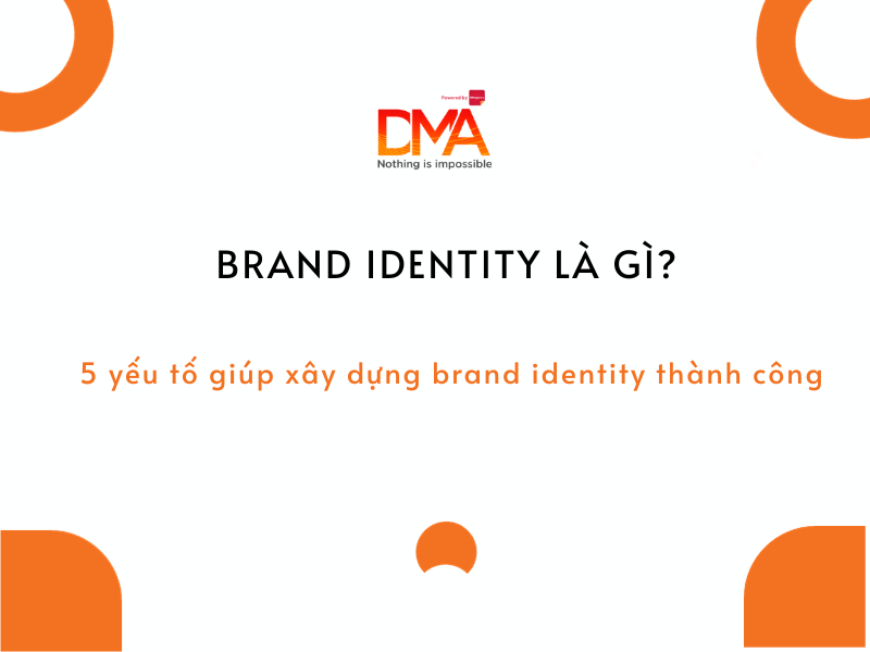 Brand Identity là gì?