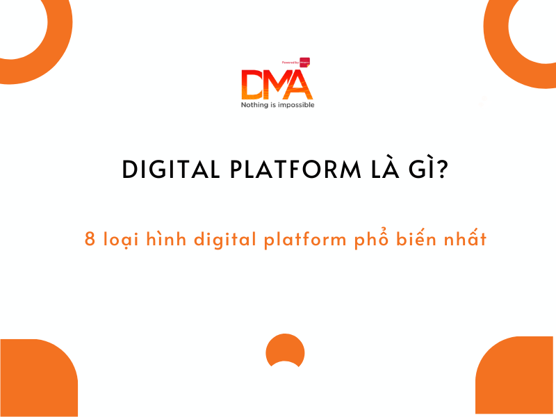Digital Platform là gì?