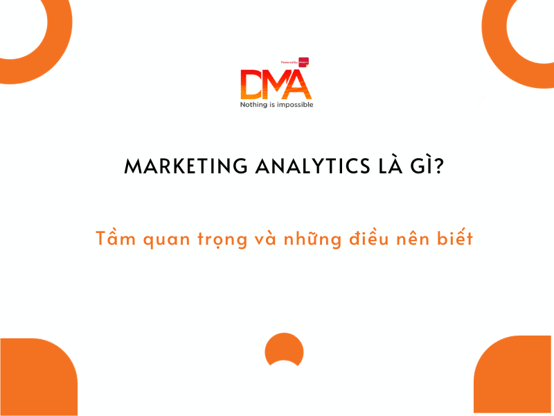 Marketing Analytics là gì?