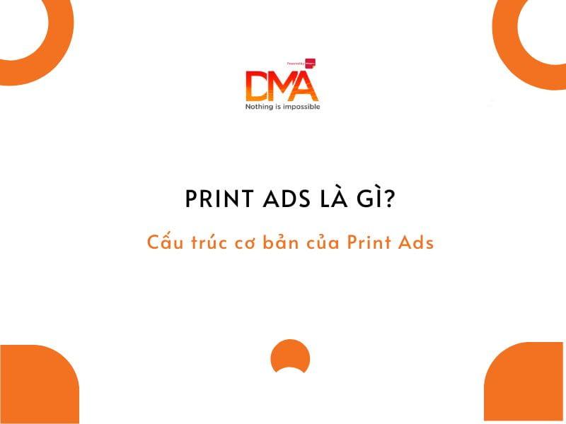 Print Ads là gì?