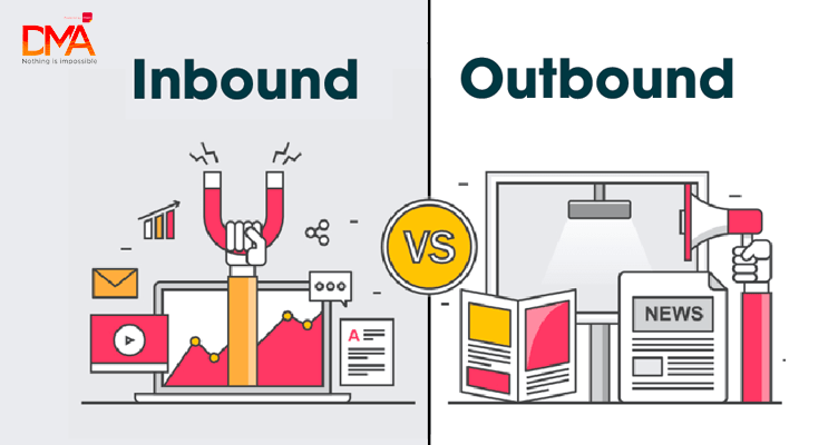 Sự khác nhau giữa Inbound Marketing và Outbound Marketing
