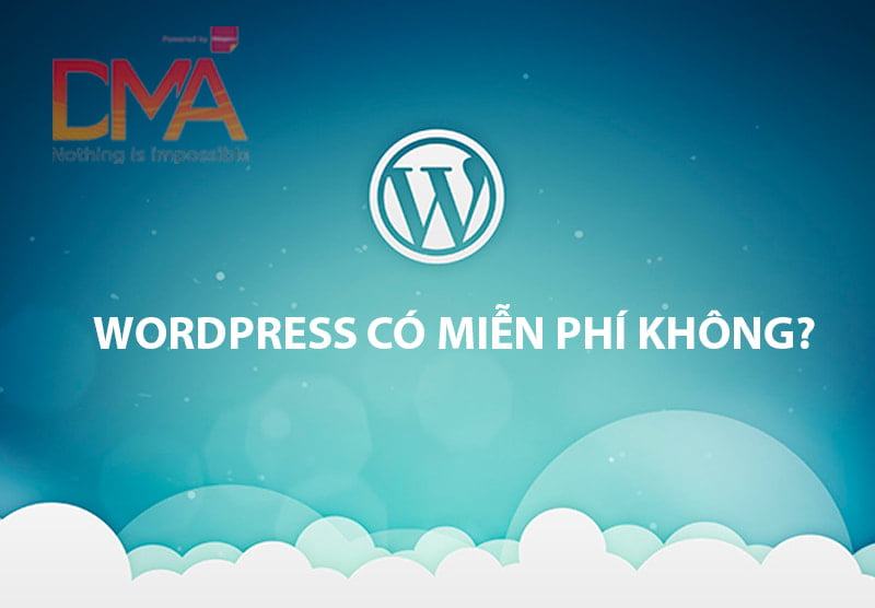Wordpress có miễn phí không?
