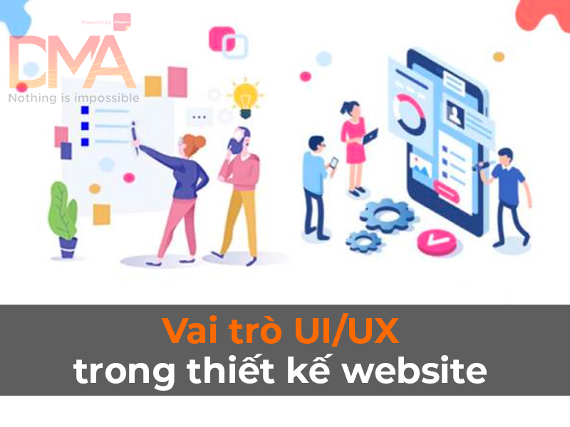 Vai trò UI/UX trong thiết kế website
