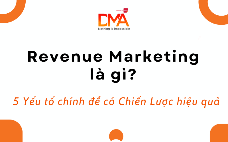 Revenue Marketing la gi 5 Yeu to chinh de co Chien Luoc hieu qua